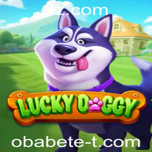 Explorando o 'LuckyDoggy': Um Novo Horizonte em Jogos com a Palavra-Chave Obabete